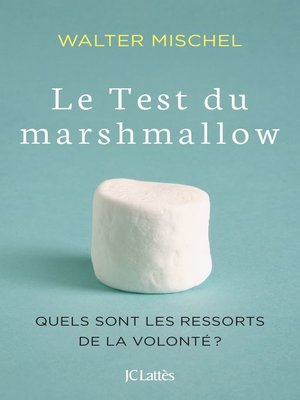 cover image of Le Test du marshmallow